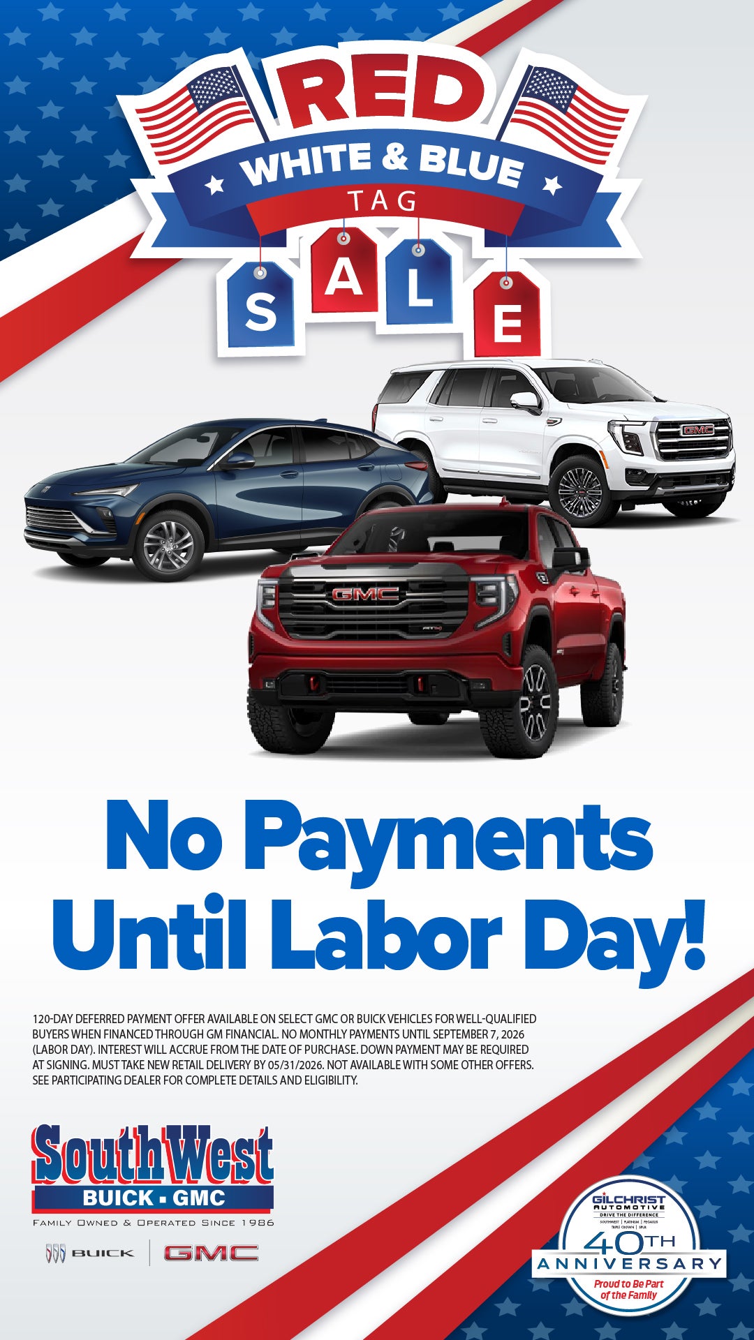 NO PAYMENTS UNTIL LABOR DAY!